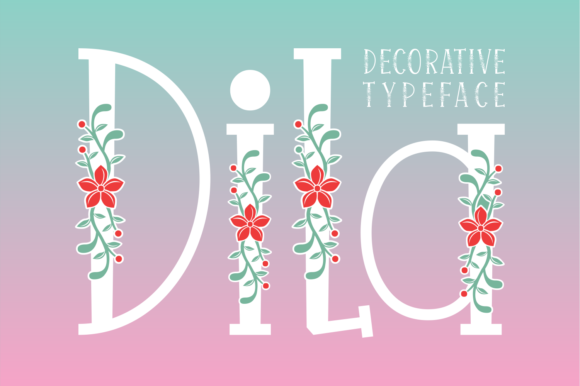 Dila: An Organic and Beautiful Decorative Font for Modern Designers